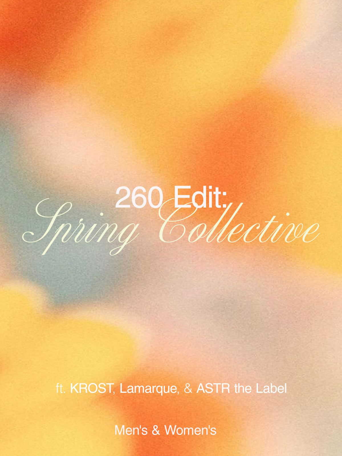 260 Edit: Spring Collective